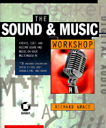 The Sound & Music Workshop - Grace, Richard, and Grace, Rich