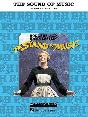The Sound of Music - Rodgers, Richard (Composer), and Hammerstein, Oscar, II (Composer)
