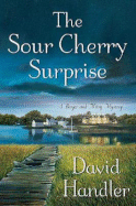 The Sour Cherry Surprise: A Berger and Mitry Mystery - Handler, David