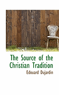 The Source of the Christian Tradition