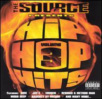 The Source Presents: Hip Hop Hits, Vol. 3 - Various Artists