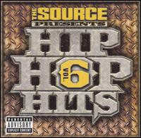 The Source Presents: Hip Hop Hits, Vol. 6 - Various Artists