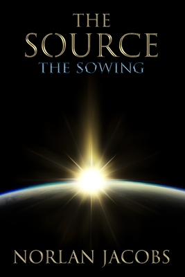 The Source The Sowing - Jacobs, Norlan