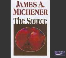 The Source - Michener, James A, and McKeever, Larry (Read by)
