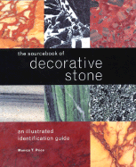 The Sourcebook of Decorative Stone: An Illustrated Identification Guide