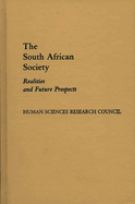 The South African society : realities and future prospects