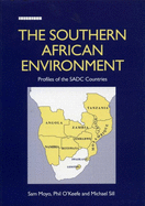 The Southern African Environment: Profiles of the Sadc Countries