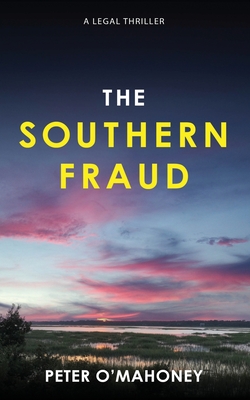 The Southern Fraud - O'Mahoney, Peter