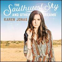 The Southwest Sky and Other Dreams - Karen Jonas