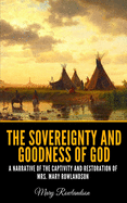 The Sovereignty and Goodness of God