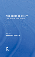 The Soviet Economy: Continuity And Change