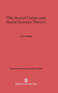 The Soviet Union and Social Science Theory