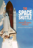 The Space Shuttle: A Photographic History