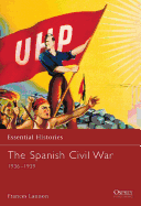 The Spanish Civil War: 1936-1939