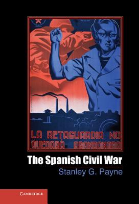 The Spanish Civil War - Payne, Stanley G.