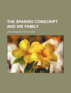 The Spanish Conscript and His Family