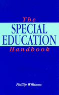 The Special Education Handbook: An Introductory Reference - Williams, Phillip
