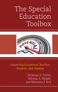 The Special Education Toolbox: Supporting Exceptional Teachers, Students, and Families