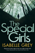 The Special Girls: An addictive thriller that will keep you guessing until the last page