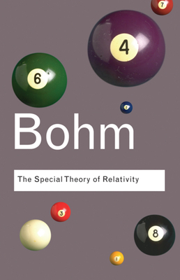 The Special Theory of Relativity - Bohm, David