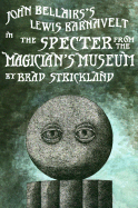 The Spector from the Magician's Museum