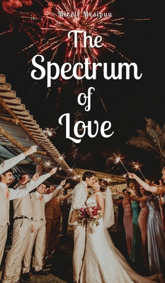 The Spectrum of Love - Mesipuu, Mirell