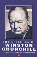 The Speeches of Winston Churchill - Penguin