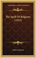 The Spell of Belgium (1915)