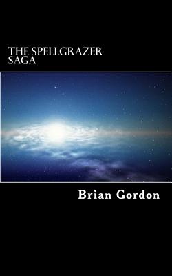 The Spellgrazer Saga Book 1: A Kingdom for a Donkey and the Shadow's Advance - Gordon, Brian