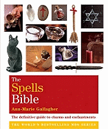 The Spells Bible: Godsfield Bibles
