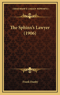 The Sphinx's Lawyer (1906)