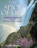 The Spice of Life: Biodiversity and the Extinction Crisis