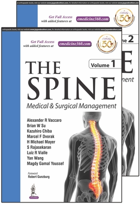 The Spine: Medical & Surgical Management: Two Volume Set - Vaccaro, Alexander, and Su, Brian W, and Wang, Yan