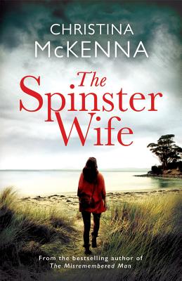 The Spinster Wife - McKenna, Christina