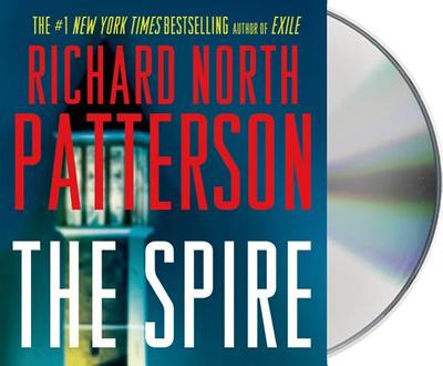 The Spire - Patterson, Richard North, and Graham, Holter (Read by)