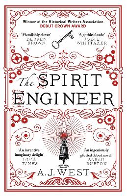 The Spirit Engineer: Winner of the HWA Debut Crown Award - West, A. J.