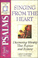 The Spirit-Filled Life Bible Discovery Series: B9-Singing from the Heart