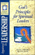 The Spirit-Filled Life Kingdom Dynamics Guides: Appointed to Leadership