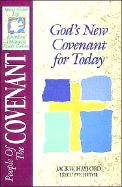 The Spirit-Filled Life Kingdom Dynamics Guides: K8-People of the Covenant - Hayford, John, and Hayford, Jack W, Dr. (Editor), and Stanley, Charles F, Dr. (Editor)
