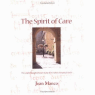 The spirit of care : the eight-hundred-year story of St John's Hospital, Bath