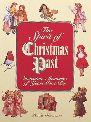 The Spirit of Christmas Past - Clements, Linda