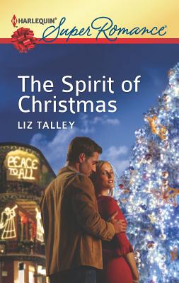 The Spirit of Christmas - Talley, Liz