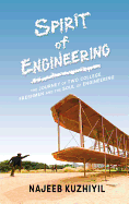 The Spirit of Engineering: The Journey of Two College Freshmen and the Soul of Engineering