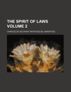 The Spirit of Laws Volume 2