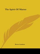 The Spirit Of Matter