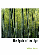 The Spirit of the Age