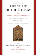 The Spirit of the Liturgy: Fortieth Anniversary Commemorative Edition