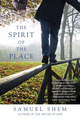 The Spirit of the Place - Shem, Samuel, PhD