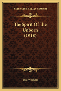 The Spirit of the Unborn (1918)
