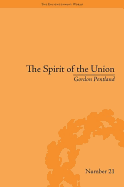 The Spirit of the Union: Popular Politics in Scotland
